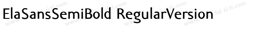 ElaSansSemiBold RegularVersion 410字体转换